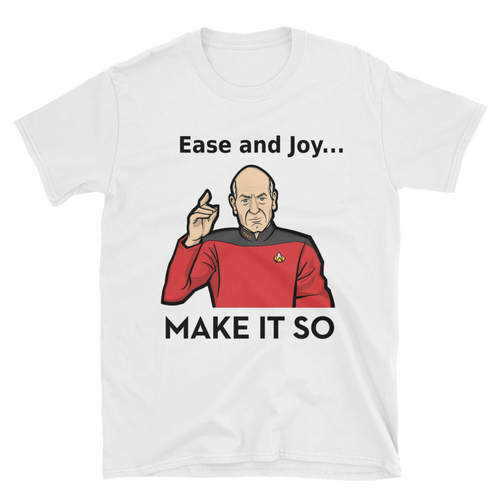 Make it so Unisex T-Shirt