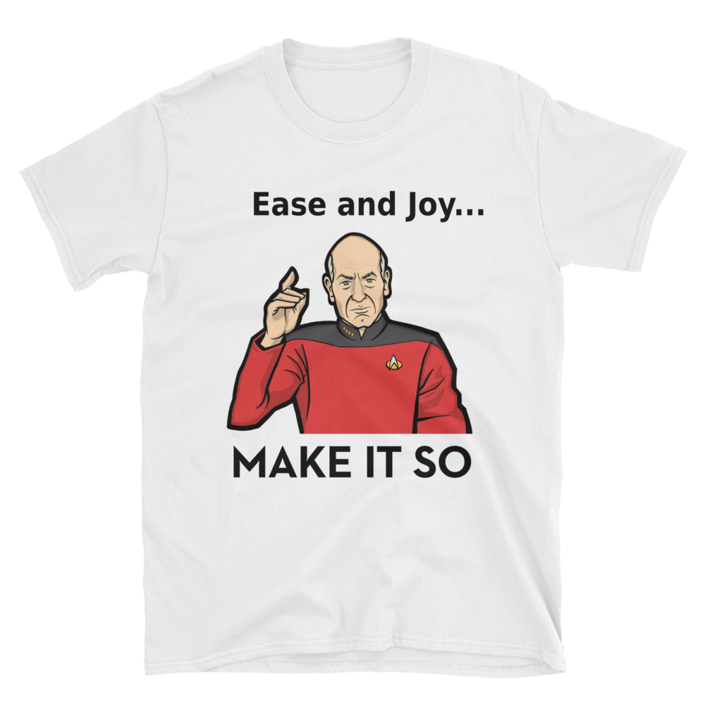 Make it so Unisex T-Shirt